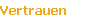 Vertrauen