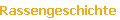 Rassengeschichte