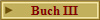 Buch III
