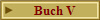Buch V